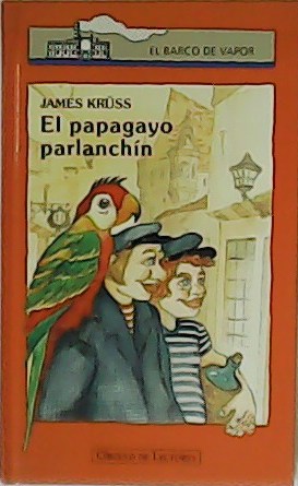 Seller image for El papagayo parlanchn. Traduccin Jos A. Santiago Tagle. Ilustraciones de Maite Guerrero. for sale by Librera y Editorial Renacimiento, S.A.