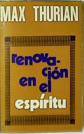 Imagen del vendedor de Renovacin en el espritu. a la venta por Librera y Editorial Renacimiento, S.A.