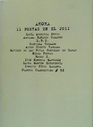 Seller image for Ahora 11 poetas en el 2011. Prlogo: Carmen Beltrn Falces. for sale by Librera y Editorial Renacimiento, S.A.