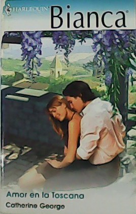 Seller image for Amor en la Toscana. Novela. for sale by Librera y Editorial Renacimiento, S.A.