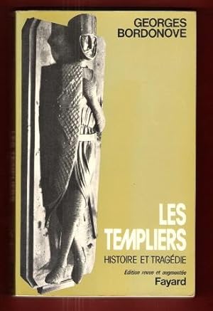 Les Templiers : Histoire et Tragédie