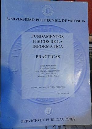 FUNDAMENTOS FÍSICOS DE LA INFORMÁTICA Prácticas