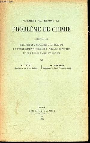 Bild des Verkufers fr COMMENT ON RESOUT LE PROBLEME DE CHIMIE - zum Verkauf von Le-Livre