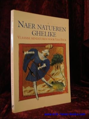 Immagine del venditore per NAER NATUEREN GHELIKE.VLAAMSE MINIATUREN VOOR VAN EYCK. venduto da BOOKSELLER  -  ERIK TONEN  BOOKS