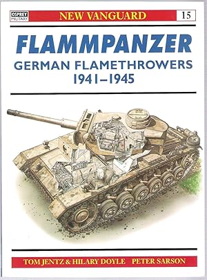 Flammpanzer: German Flamethrowers 1941-1945