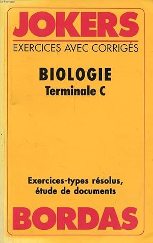Image du vendeur pour JOKERS BORDAS, BIOLOGIE, TERMINALE C mis en vente par Le-Livre