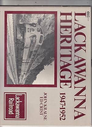 Seller image for Lackawanna Heritage 1947-1952 for sale by Old Book Shop of Bordentown (ABAA, ILAB)