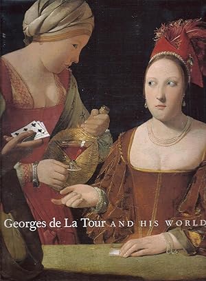 Seller image for Georges de La Tour and His World National Gallery of Art Washington oversize kk AS NEW for sale by Charles Lewis Best Booksellers