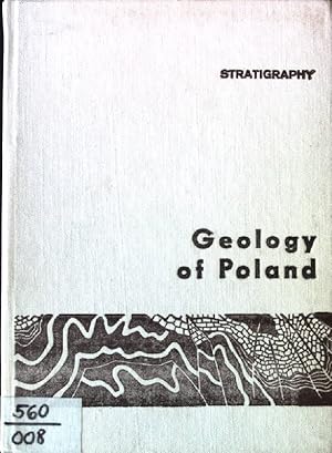 Bild des Verkufers fr Geology of Poland, Volume I : Stratigraphy zum Verkauf von books4less (Versandantiquariat Petra Gros GmbH & Co. KG)