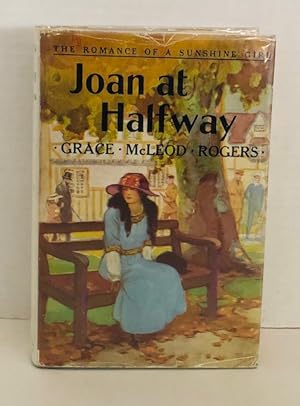 Joan At Halfway (INSCRIBED BY AUTHOR)