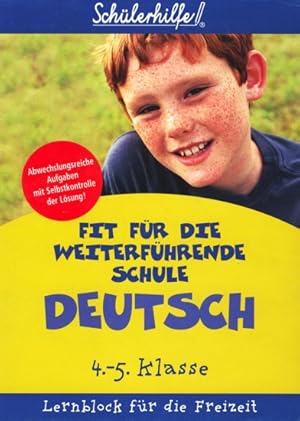 Schülerhilfe! ~ Fit für die weiterführende Schule Deutsch 4.-5. Klasse - Lernblock für die Freizeit.