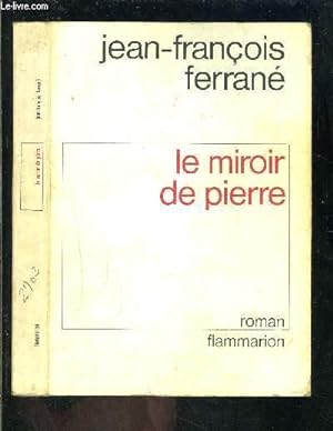 Bild des Verkufers fr LE MIROIR DE PIERRE zum Verkauf von Le-Livre