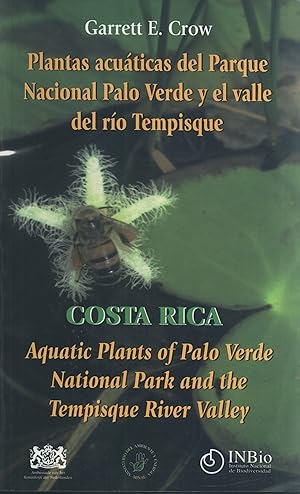 Bild des Verkufers fr Plantas Acuticas del Parque Nacional Palo Verde / Aquatic Plants of Palo Verde National Park zum Verkauf von Masalai Press