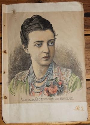 Anastasia Grossfürstin von Russland Kolorierter Holzstich v. A. Schubert Großfürstin Anastasia vo...