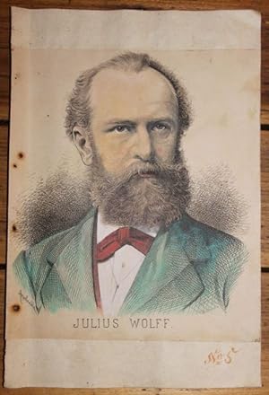 Julius Wolff Portrait Kolorierter Holzstich v. Appelrath Julius Wolff ,* 16. September 1834 in Qu...