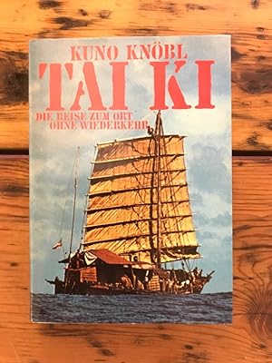 Tai Ki: Die Reise zum Ort ohne Wiederkehr Unter Mitarbeit von Arno Dennig,