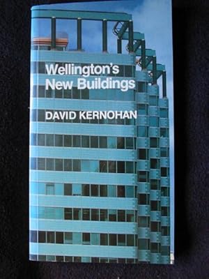 Wellington's New Buildings