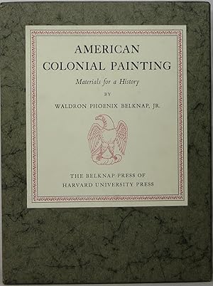 Imagen del vendedor de American Colonial Painting: Materials for a History a la venta por Newbury Books