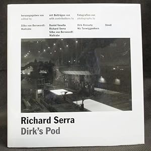 Image du vendeur pour Richard Serra : Dirk's Pod mis en vente par Exquisite Corpse Booksellers