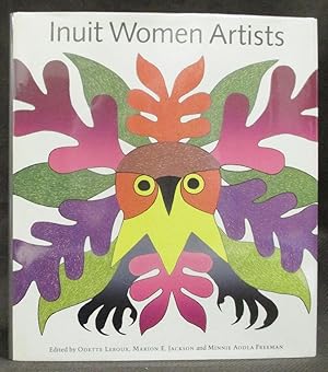 Immagine del venditore per Inuit Women Artists : Voices from Cape Dorset venduto da Exquisite Corpse Booksellers