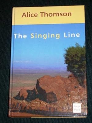 Seller image for Singing Line, The (Large Print Edition) for sale by Lotzabooks