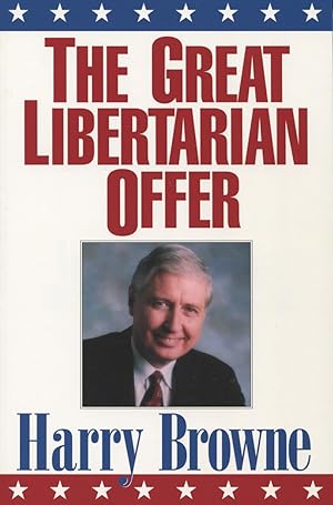 Bild des Verkufers fr The Great Libertarian Offer zum Verkauf von Kenneth A. Himber