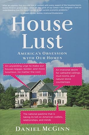 Seller image for House Lust: America's Obsession With Our Homes for sale by Kenneth A. Himber