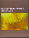 Image du vendeur pour Plays by Tom Stoppard (Book Guide): Rosencrantz and Guildenstern Are Dead, Arcadia, the Real Inspector Hound, Rock 'n' Roll, Professional Foul, the Re mis en vente par Agapea Libros