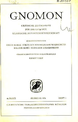 Heft 1; 46. Band. Gnomon. 1974. Kritische Zeitschrift für die gesamte Klassische Altertumswissens...