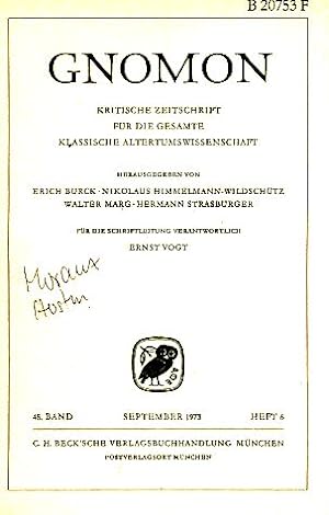 Heft 6; 45. Band. Gnomon. 1973. Kritische Zeitschrift für die gesamte Klassische Altertumswissens...