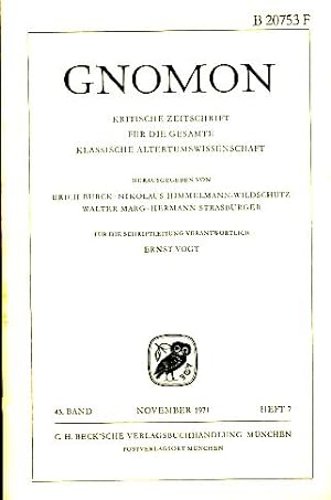 Heft 7; 43. Band. Gnomon. 1971. Kritische Zeitschrift für die gesamte Klassische Altertumswissens...