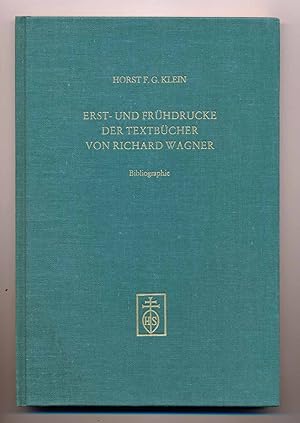Seller image for Erst- und Frhdrucke der Textbcher von Richard Wagner. Bibliographie. for sale by Versandantiquariat  Rainer Wlfel