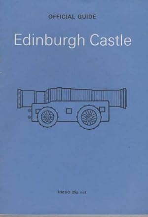 Bild des Verkufers fr Edinburgh Castle - Official Guide zum Verkauf von Leura Books