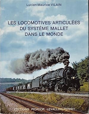 Les locomotives articulées du Système Mallet dans le monde