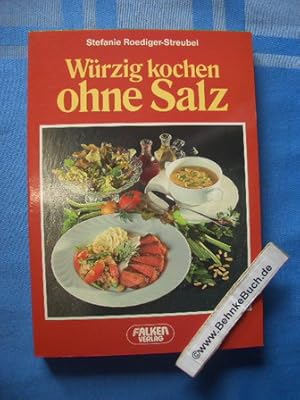 Würzig kochen ohne Salz. Falken-Bücherei