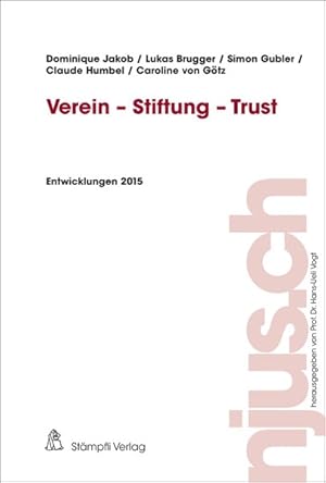 Seller image for Verein - Stiftung - Trust Entwicklungen 2015 for sale by primatexxt Buchversand