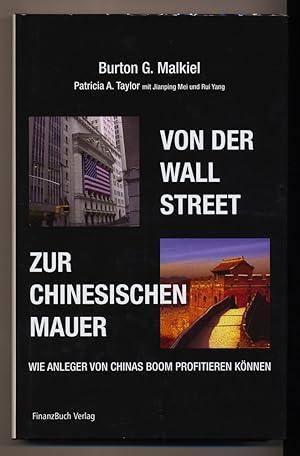 Image du vendeur pour Von der Wall Street zur Chinesischen Mauer : Wie Anleger von Chinas Boom profitieren knnen. mis en vente par Antiquariat Peda