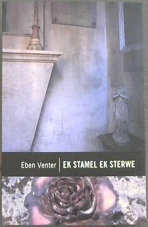 Image du vendeur pour Ek Stamel Ek Sterwe (Afrikaans Edition) mis en vente par Chapter 1