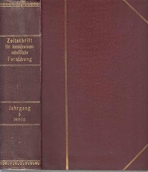 Zeitschrift für Handelswissenschaftliche Forschung, 5. Jahrgang 1910/11