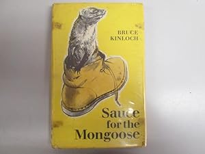 Seller image for Sauce for the mongoose for sale by Goldstone Rare Books