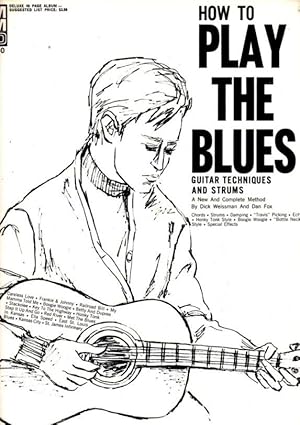 Seller image for HOW TO PLAY THE BLUES : guitar techniques and strums. for sale by Librera DANTE