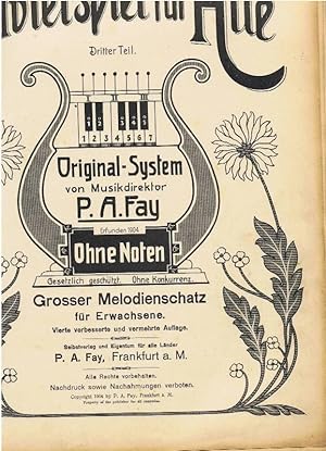 Klavierspiel für Alle. Dritter Teil. Originalsystem , OHNE NOTEN. ( Umschrift ) Großer Melodiensc...