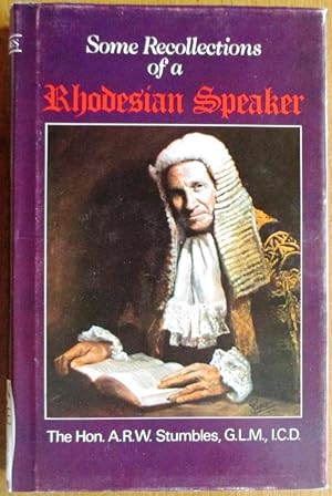 Some Recollections of a Rhodesian Speaker