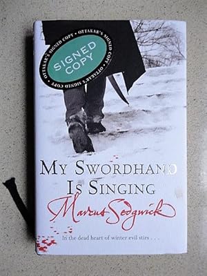 Seller image for My Swordhand is Singing for sale by Weysprings Books, IOBA, PBFA