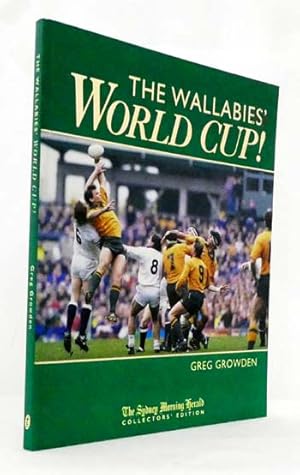 Bild des Verkufers fr The Wallabies World Cup! zum Verkauf von Adelaide Booksellers