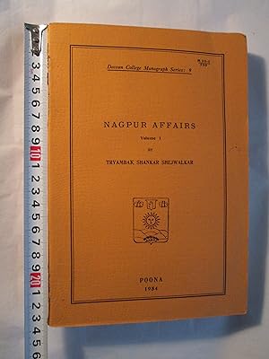 Nagpur Affairs (Selection of Marathi Letters from the Menavli Daftar) : Volume 1