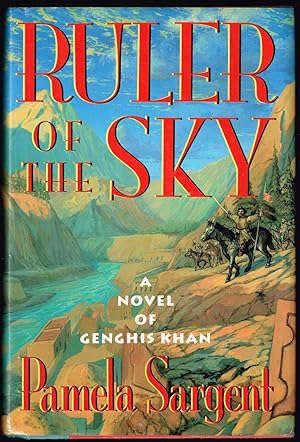 Seller image for Ruler Of The Sky: A Novel of Genghis Khan for sale by Centigrade 233