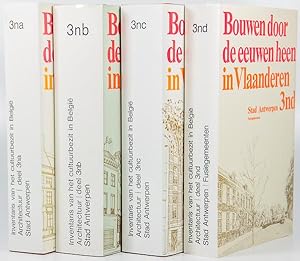 Seller image for Bouwen door de eeuwen heen in Vlaanderen. Inventaris van het cultuurbezit in Belgi. Architectuur. Deel 3na, 3nb, 3nc & 3nd. Stad Antwerpen (4 volumes). for sale by Emile Kerssemakers ILAB