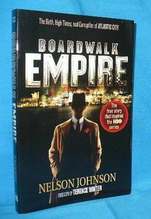 Seller image for Boardwalk Empire : The Birth, High Times, and Corruption of Atlantic City for sale by Alhambra Books