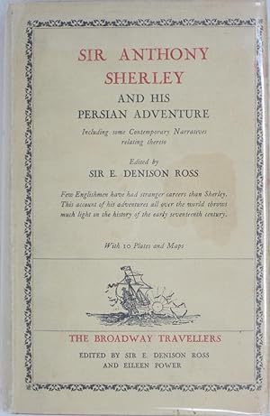 Bild des Verkufers fr Sir Anthony Sherley And His Persian Adventure zum Verkauf von Powell's Bookstores Chicago, ABAA